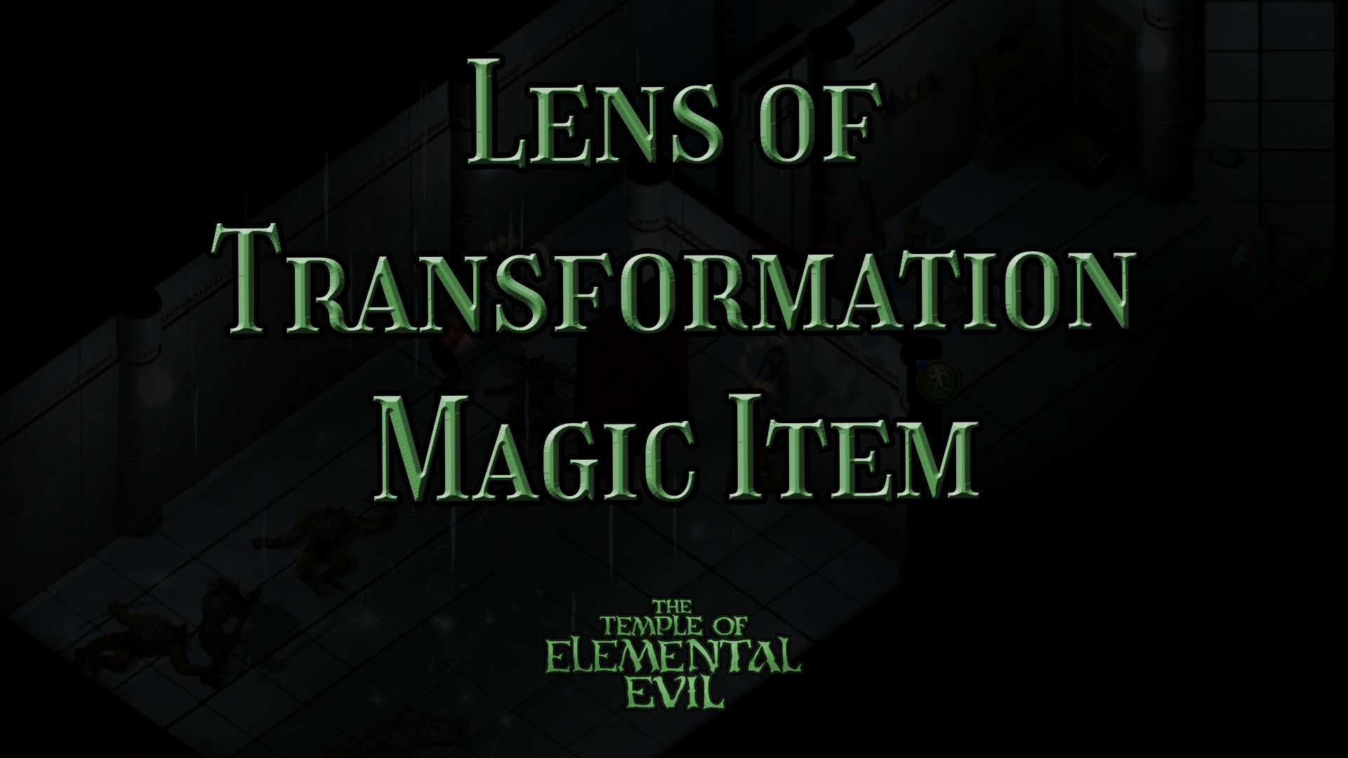 the temple of elemental evil lens of transformation magic item featured image