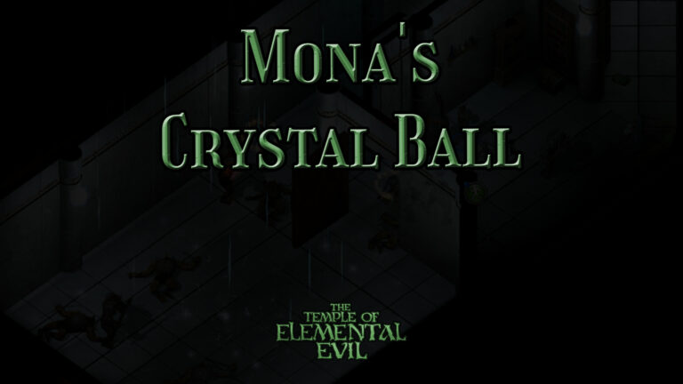 the temple of elemental evil mona's crystal ball featured image