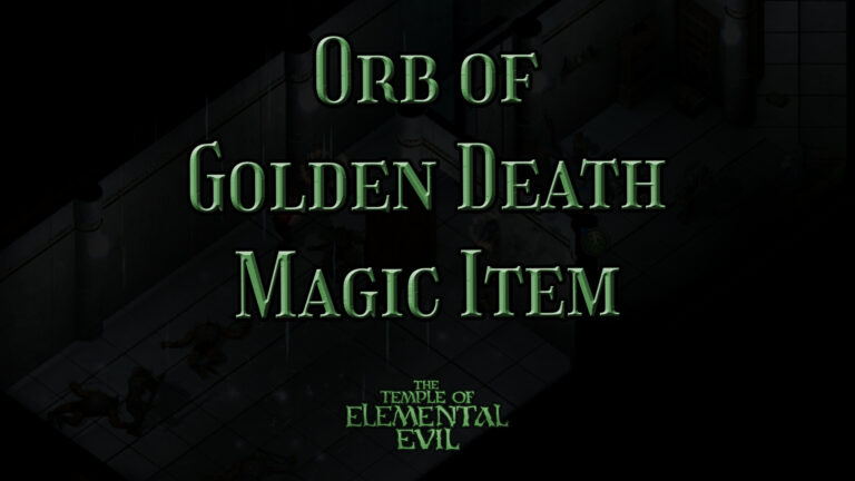 the temple of elemental evil orb of golden death magic item featured image