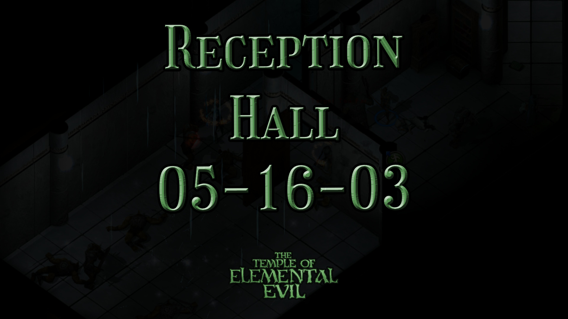 the temple of elemental evil reception hall 05 16 03 featured image