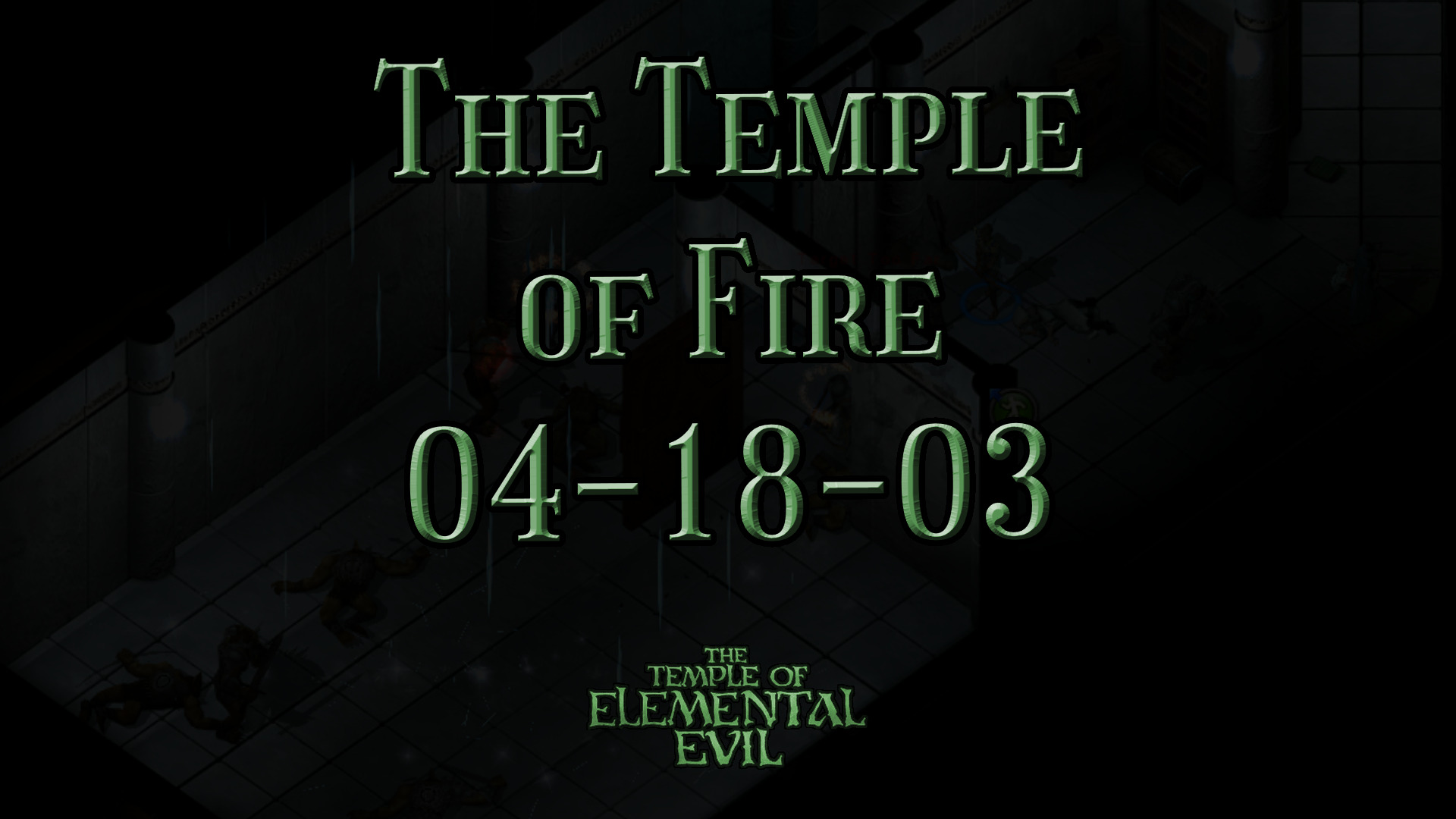 the temple of elemental evil the temple of fire 04 18 03 featured image