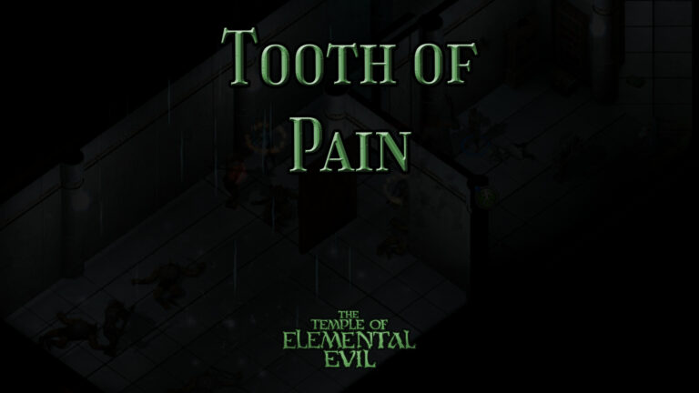 the temple of elemental evil tooth of pain featured image