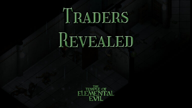 the temple of elemental evil traders revealed featured image