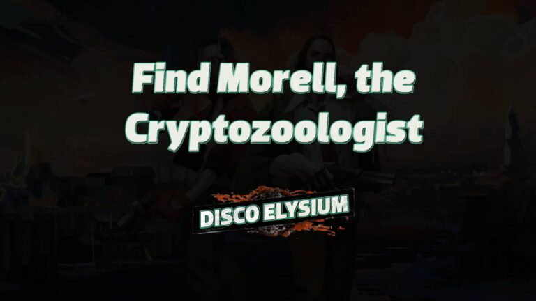 disco elysium find morell, the cryptozoologist featured image