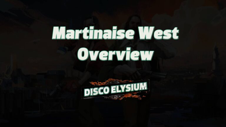 disco elysium martinaise west overview featured image