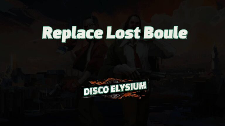 disco elysium replace lost boule featured image