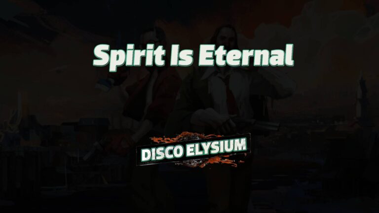 disco elysium spirit is eternal featured image