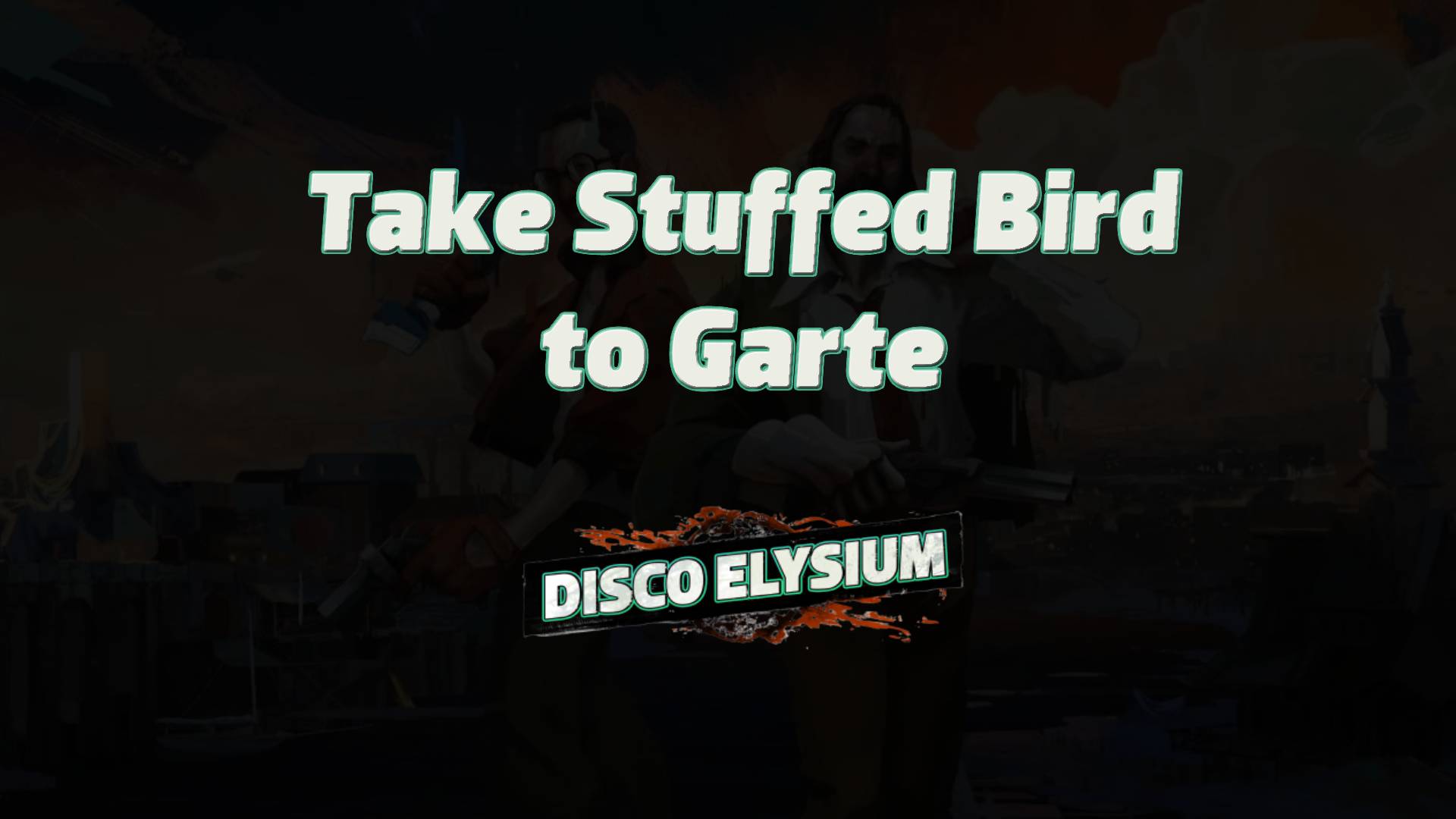 disco elysium take stuffed bird to garte featured image