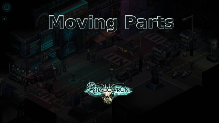 shadowrun returns moving parts featured image