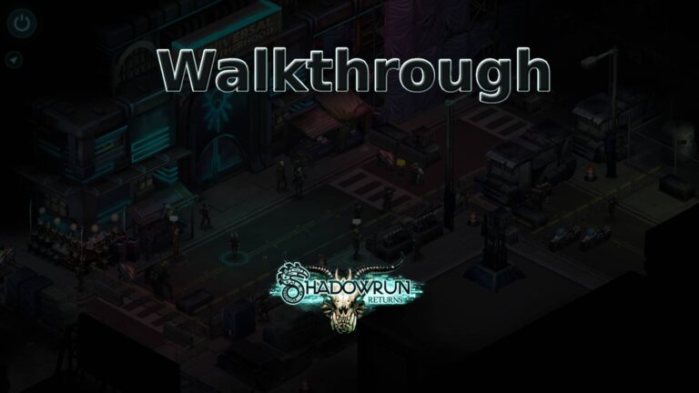 shadowrun returns walkthrough featured image