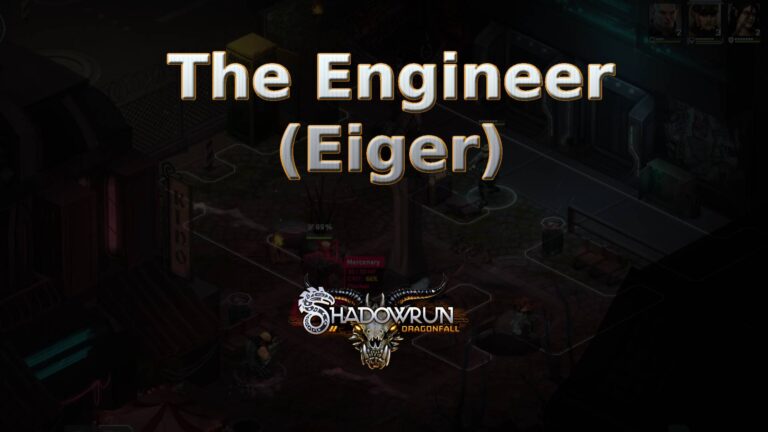 shadowrun dragonfall the engineer (eiger) featured image