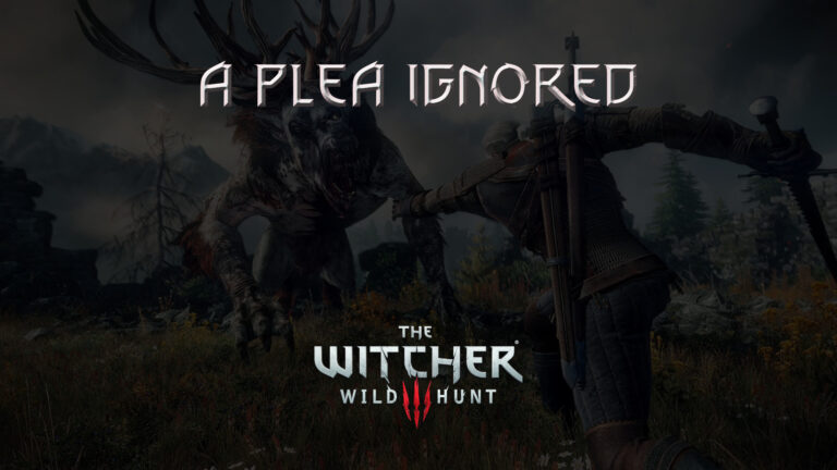 witcher 3 the wild hunt a plea ignored featured image