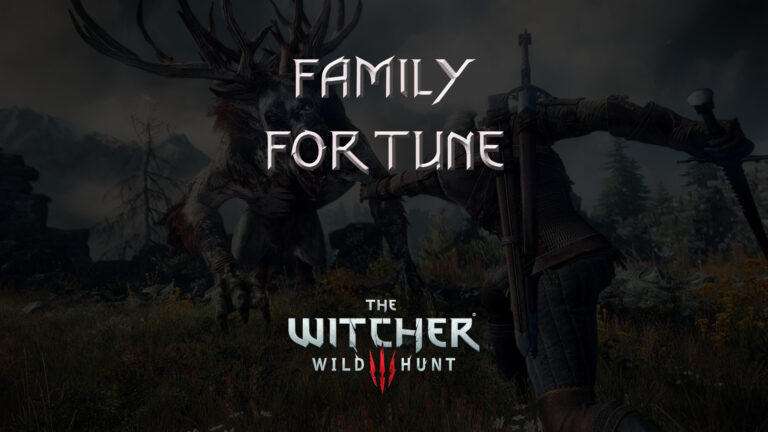 witcher 3 the wild hunt family fortune featured image