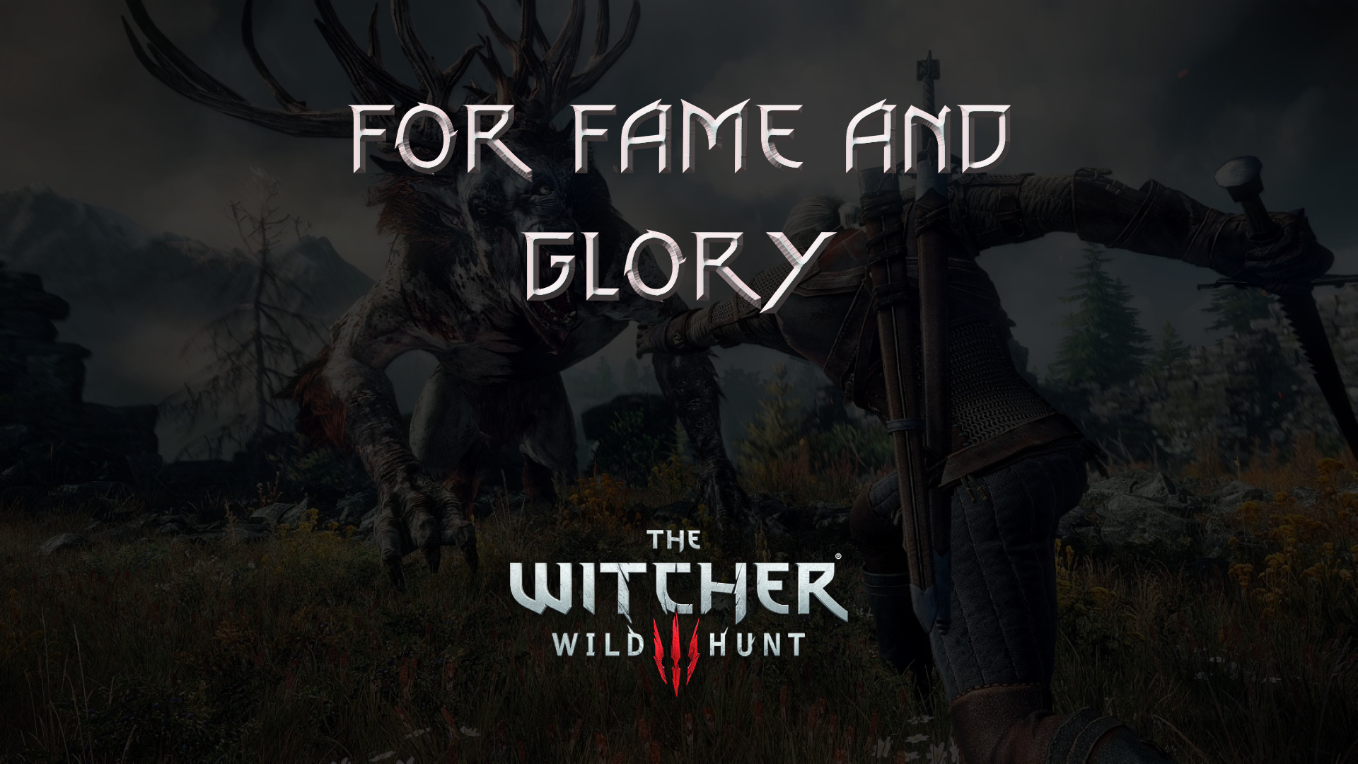 witcher 3 the wild hunt for fame and glory featured image