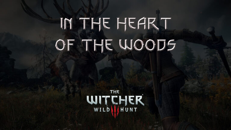 witcher 3 the wild hunt in the heart of the woods featured image