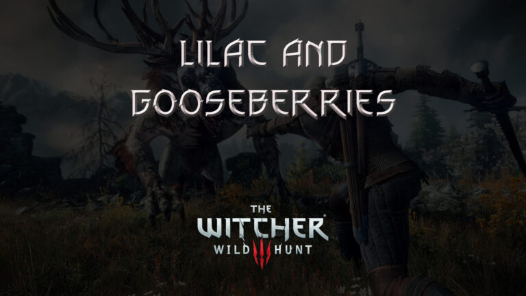 witcher 3 the wild hunt lilac and gooseberries featured image