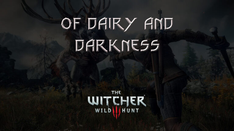 witcher 3 the wild hunt of dairy and darkness featured image