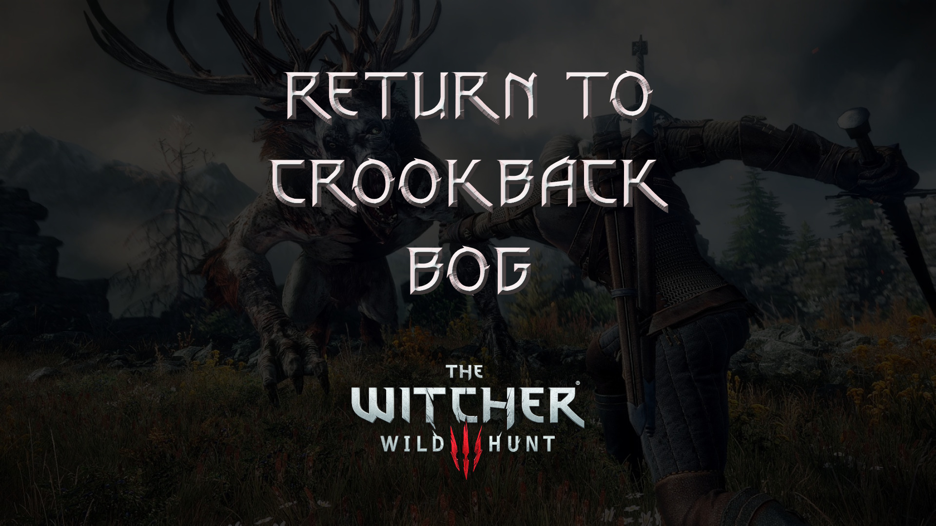 witcher 3 the wild hunt return to crookback bog featured image