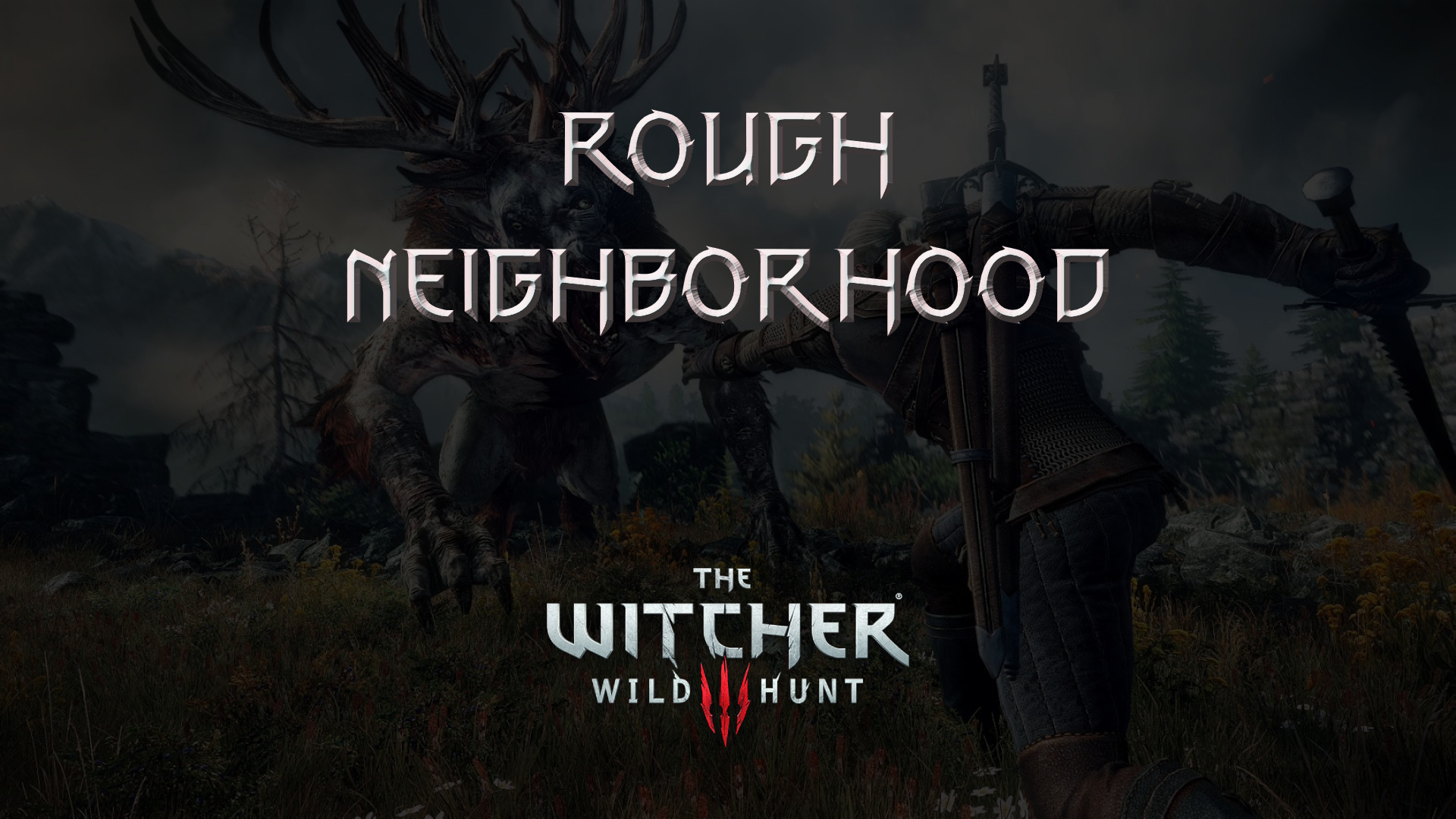 witcher 3 the wild hunt rough neighborhood featured image