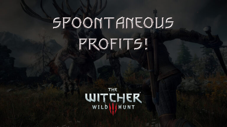 witcher 3 the wild hunt spoontaneous profits! featured image