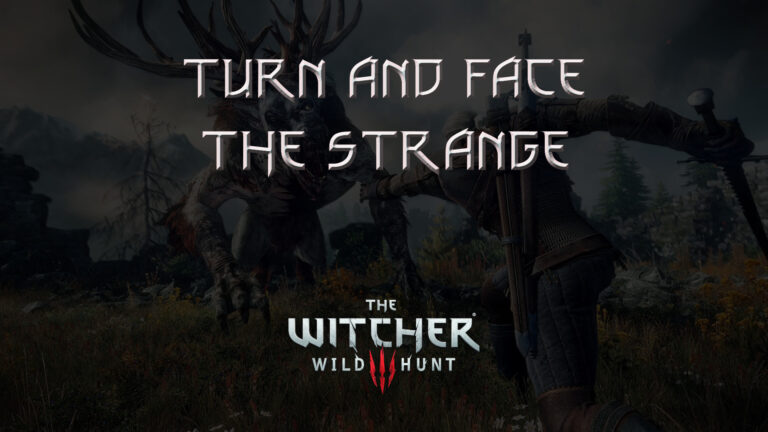 witcher 3 the wild hunt turn and face the strange featured image