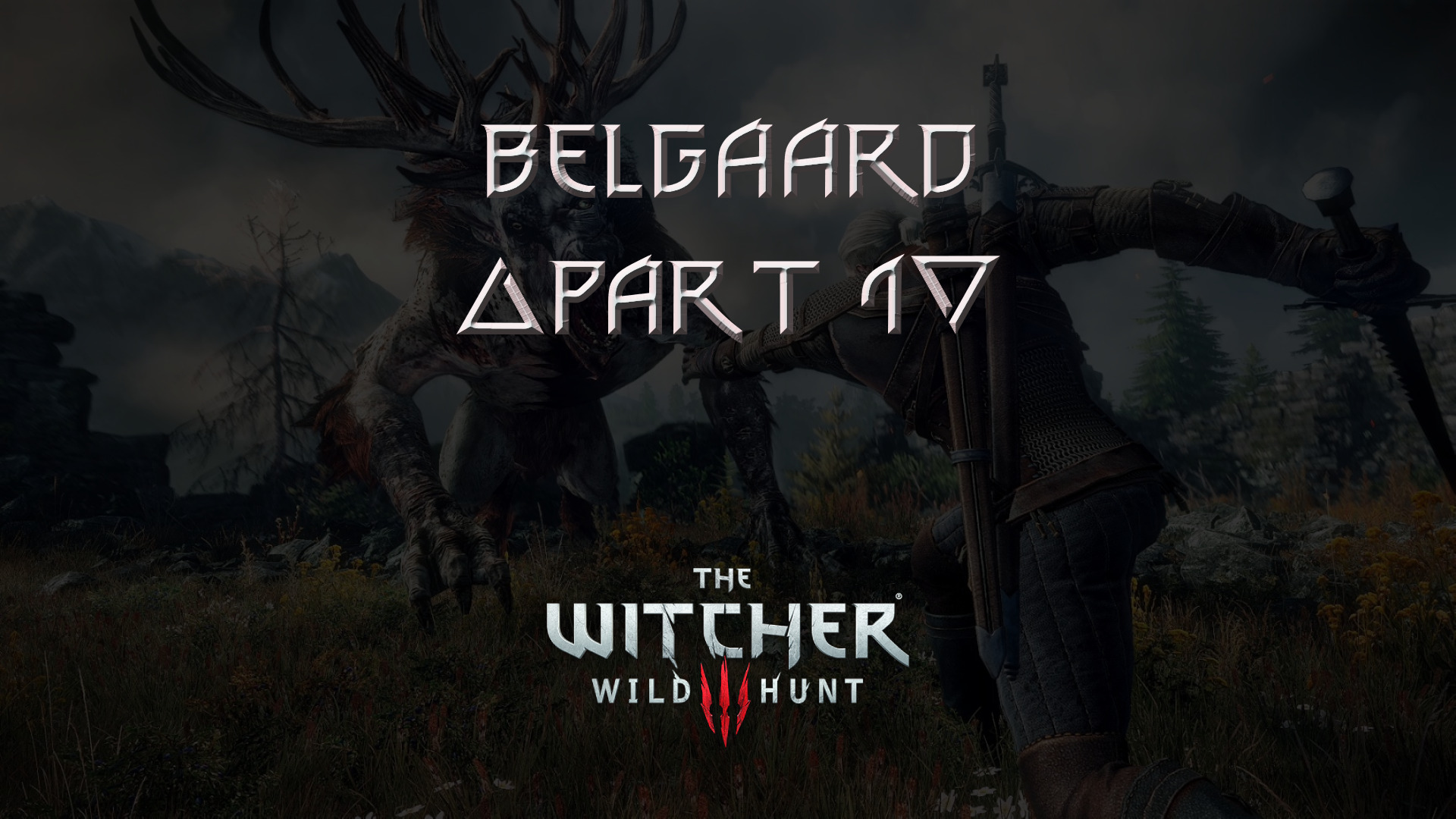 witcher 3 wild hunt belgaard (part 1) featured image