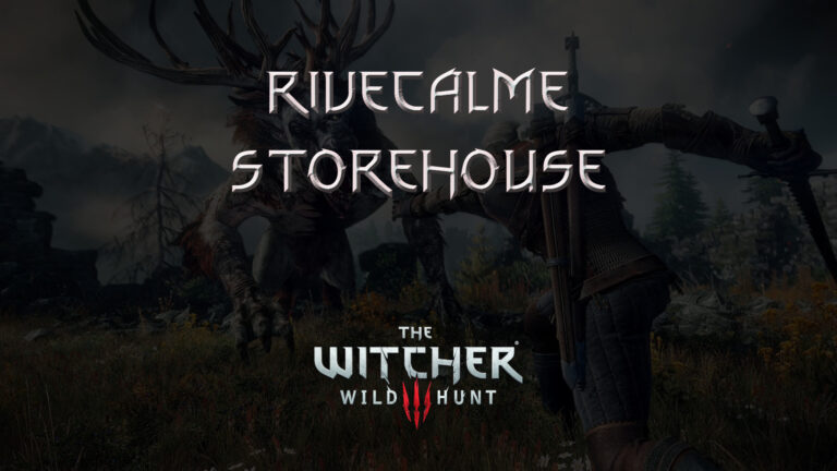 witcher 3 wild hunt rivecalme storehouse featured image