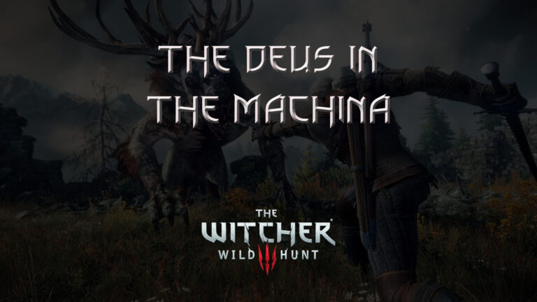 witcher 3 wild hunt the deus in the machina featured image