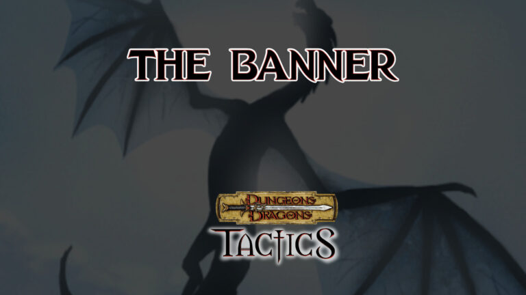 dungeons & dragons tactics the banner featured image