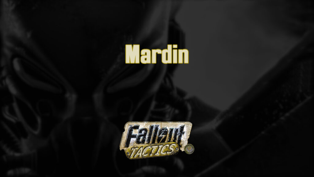 Mardin – Fallout Tactics Mission