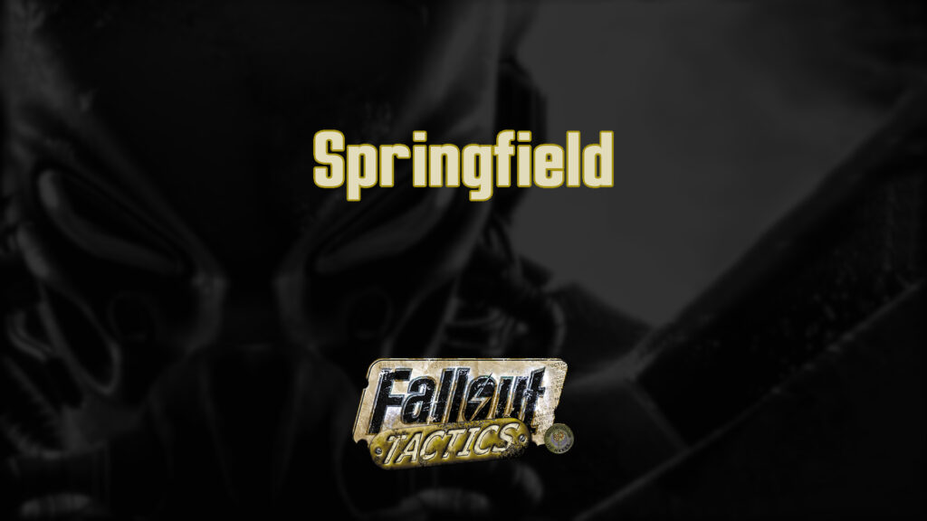 Springfield – Fallout Tactics Mission