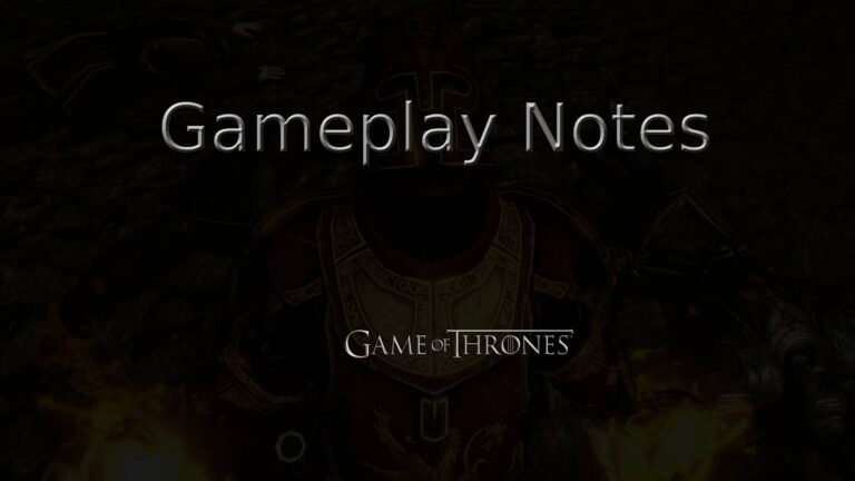 game of thrones gameplay notes featured image