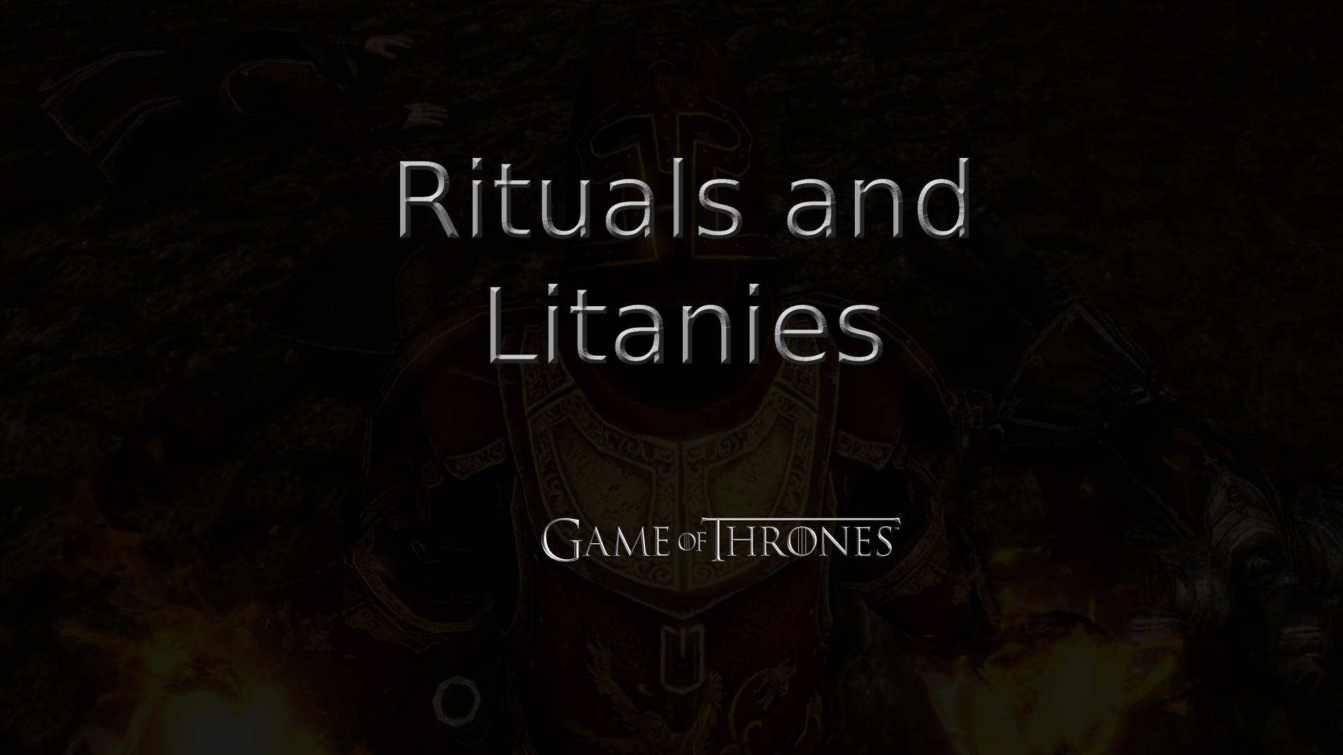 game of thrones rituals and litanies featured image