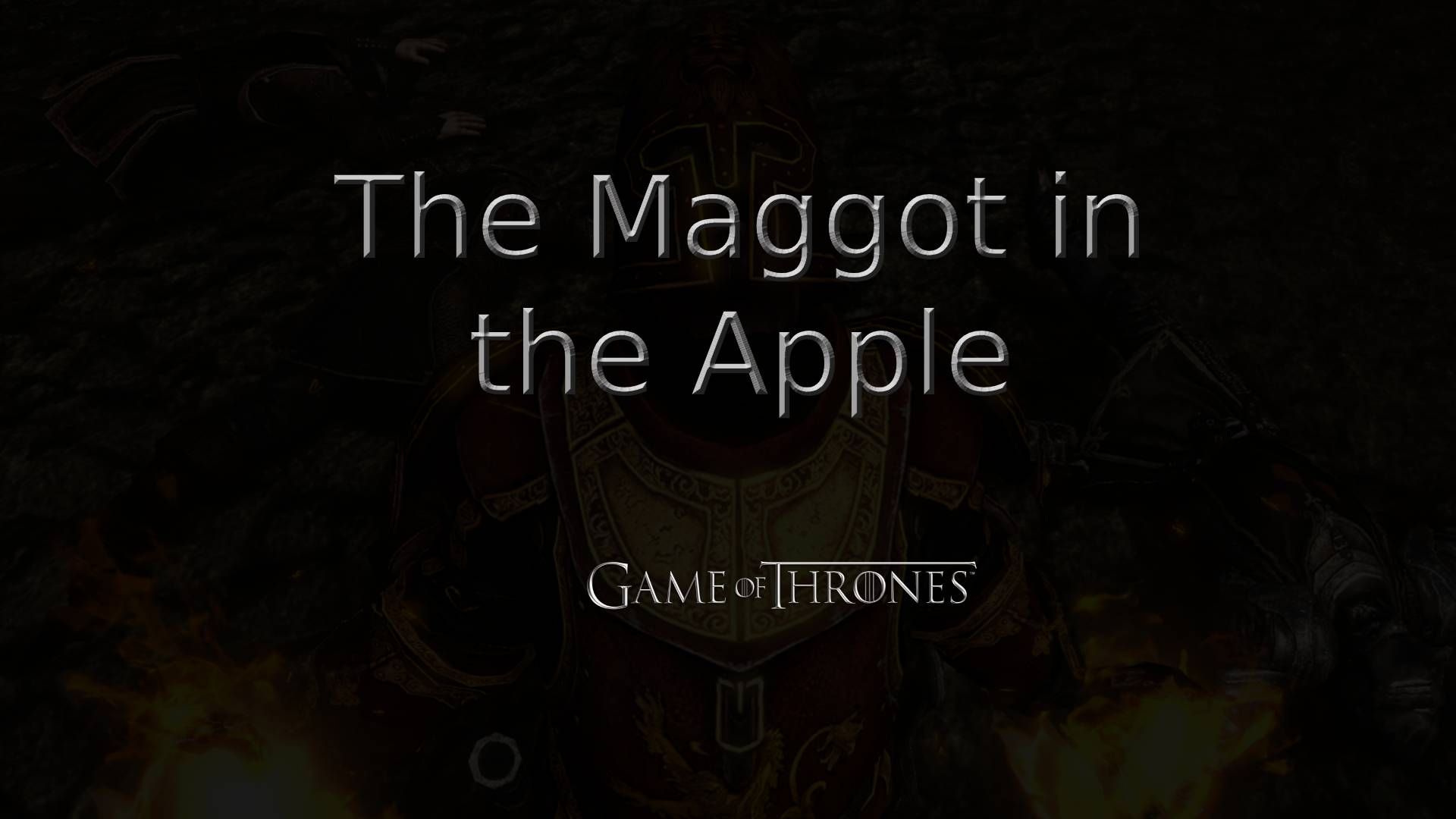 game of thrones the maggot in the apple featured image