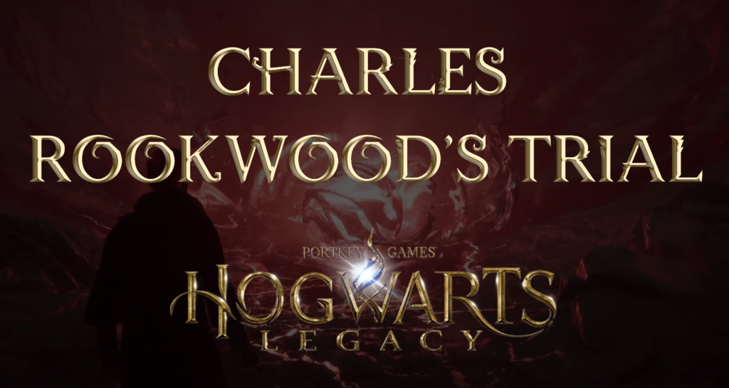 hogwarts legacy featured image charles rookwood's trial